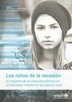 Figli della recessione. L'impatto della crisi economica sul benessere dei bambini nei paesi ricchi. Ediz. spagnola