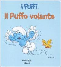 Il puffo volante. I puffi. Ediz. illustrata - Peyo - copertina