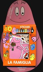 Barbapapà. La famiglia. Con adesivi. Ediz. illustrata