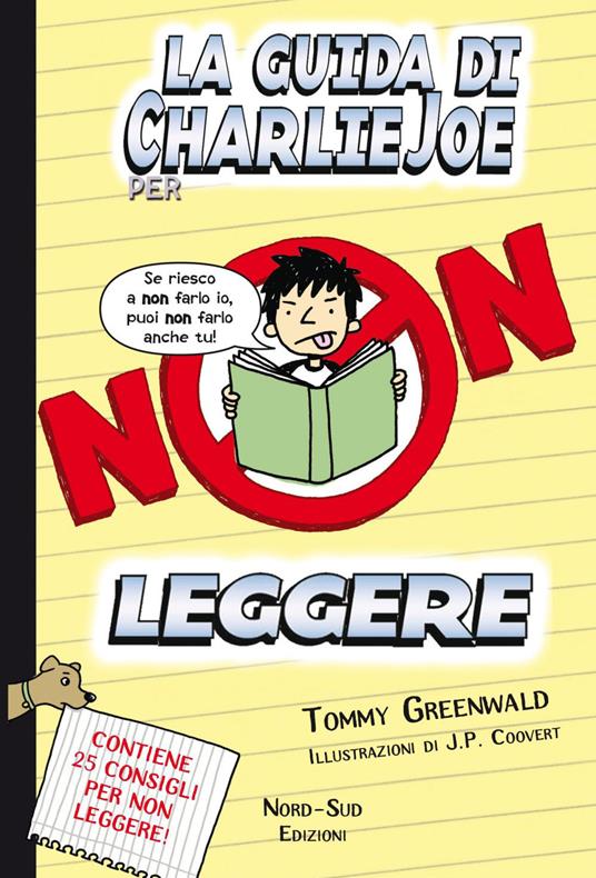 La guida di Charlie Joe per non leggere - Tommy Greenwald,J. P. Coovert,Andrea Carlo Cappi - ebook