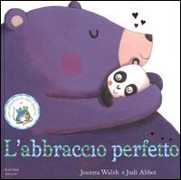 L' abbraccio perfetto - Joanna Walsh,Judi Abbot - copertina