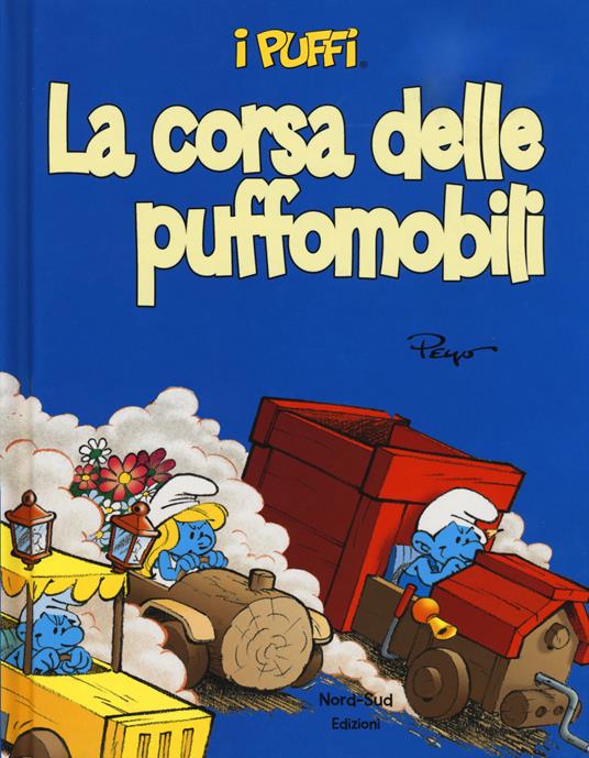 La corsa delle puffomobili. I puffi. Ediz. illustrata - Peyo - copertina