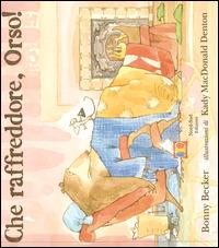 Che raffreddore, orso! - Bonny Becker - copertina