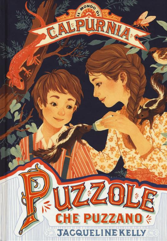 Puzzole che puzzano! Il mondo di Calpurna - Jacqueline Kelly - copertina