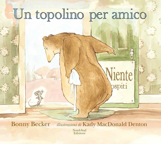 Un topolino per amico. Ediz. a colori - Bonny Becker - copertina