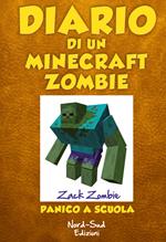 Diario di un Minecraft Zombie. Vol. 5: Diario di un Minecraft Zombie