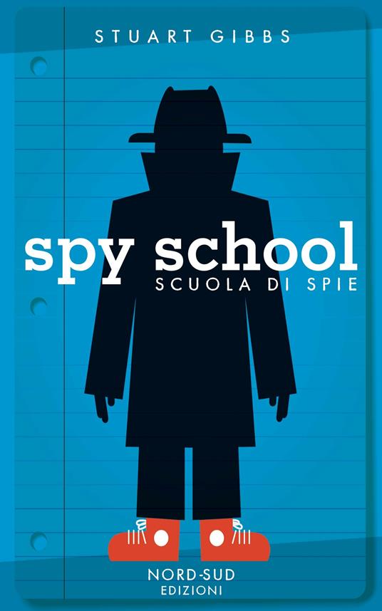 Spy school. Scuola di spie - Stuart Gibbs - copertina