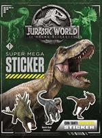 Super mega sticker. Jurassic world, il regno perduto. Con adesivi. Ediz. a colori