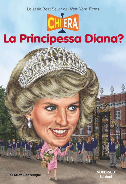 Chi era la principessa Diana? - Ellen Labreque - copertina