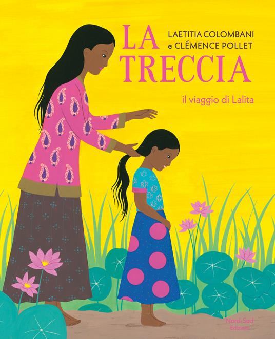 La treccia. Il viaggio di Lalita - Colombani Laetitia - copertina