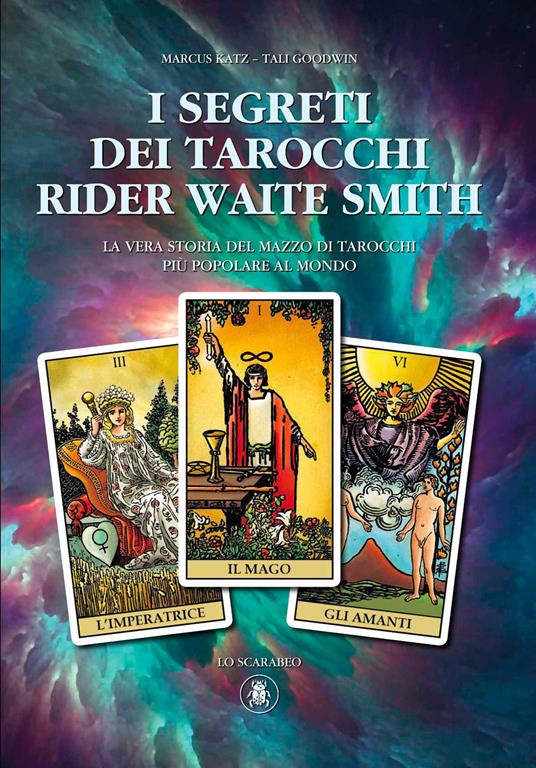 I segreti dei tarocchi Rider Waite Smith - Marcus Katz,Tali Goodwin - copertina