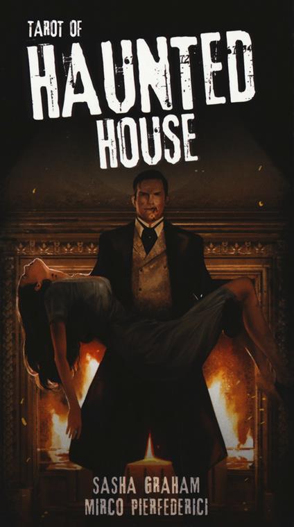 Tarot of Haunted House. 78 carte. Ediz. multilingue. Con Libro in brossura - Sasha Graham,Mirco Pierfederici - copertina