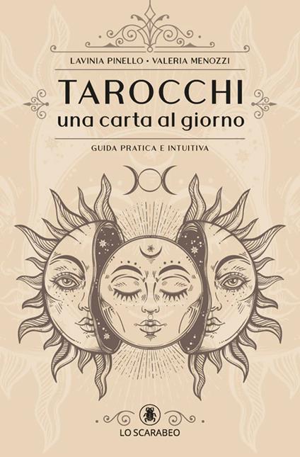 Tarocchi. Una carta al giorno - Lavinia Pinello,Valeria Menozzi - copertina