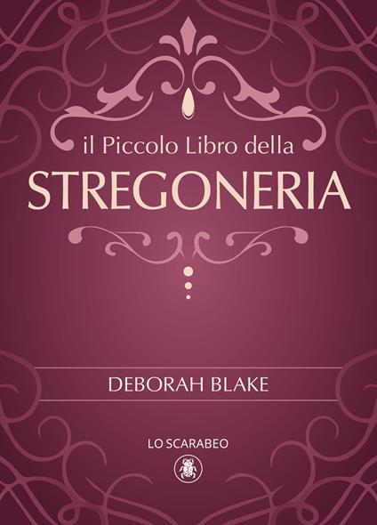Il piccolo libro della stregoneria - Deborah Blake - copertina