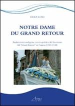 Notre Dame du grand retour. Analisi storico-religiosa e socio-politica del fenomeno del «Grand Retour» in Francia (1943-1948)