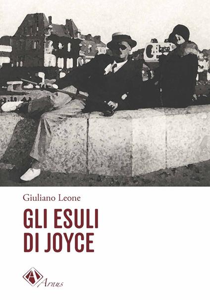Gli esuli di Joyce - Giuliano Leone - copertina