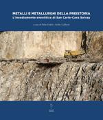 Metalli e metallurghi della preistoria. L'insediamento eneolitico di San Carlo-Cava Solvay