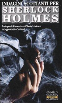 Indagini scottanti per Sherlock Holmes - Roger Jaynes,J. M. Gregson,William Seil - copertina