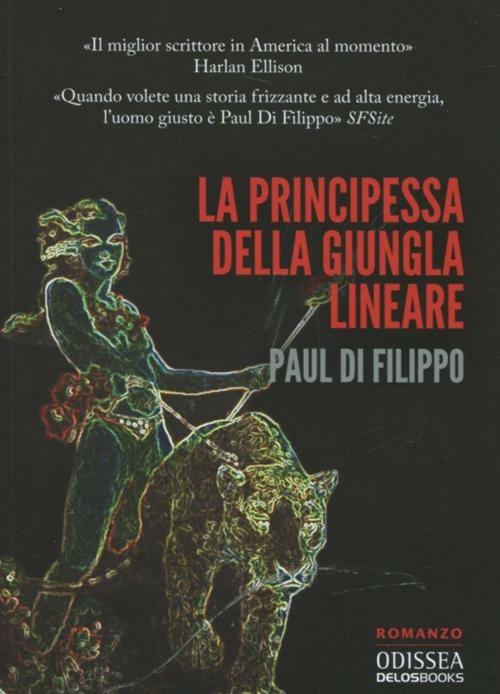 La principessa dalla giungla lineare - Paul Di Filippo - copertina