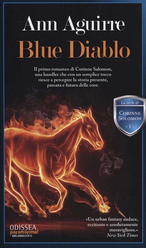 Blue diablo. Corine Solomon. Vol. 1 - Ann Aguirre - copertina