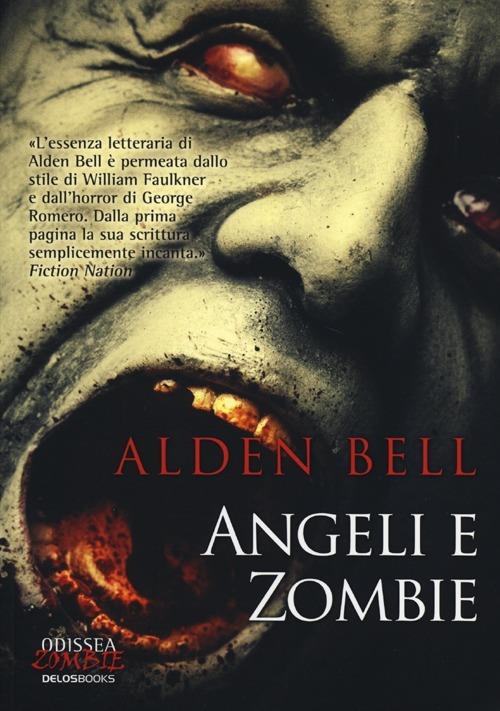 Angeli e zombie - Alden Bell - copertina