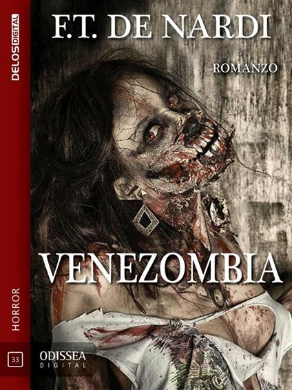 Venezombia - F. T. De Nardi - ebook