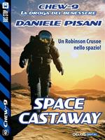 Space Castaway. Chew-9