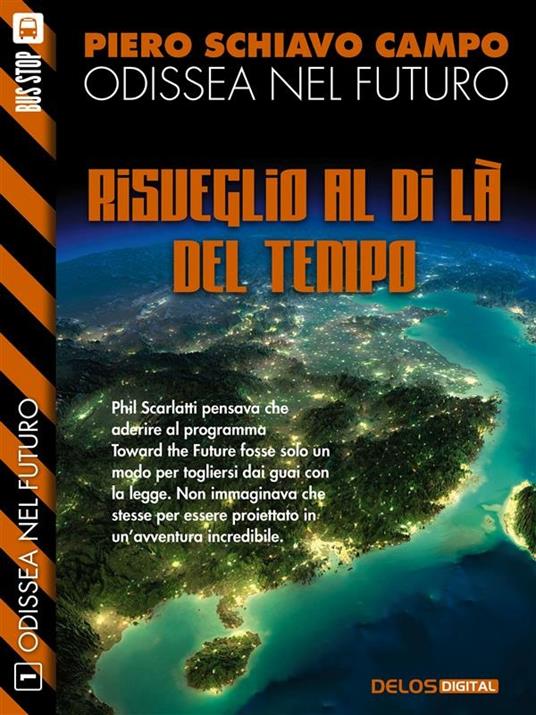 Risveglio al di là del tempo - Piero Schiavo Campo - ebook