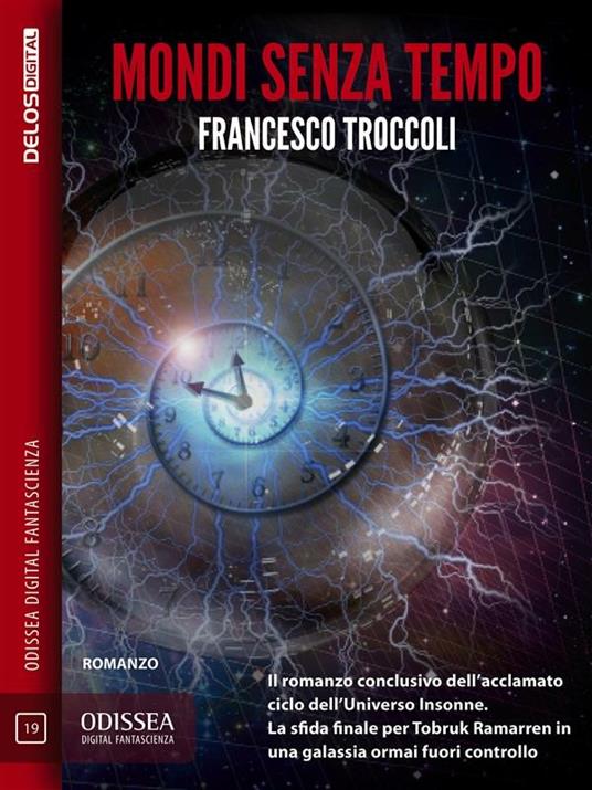 Mondi senza tempo - Francesco Troccoli - ebook
