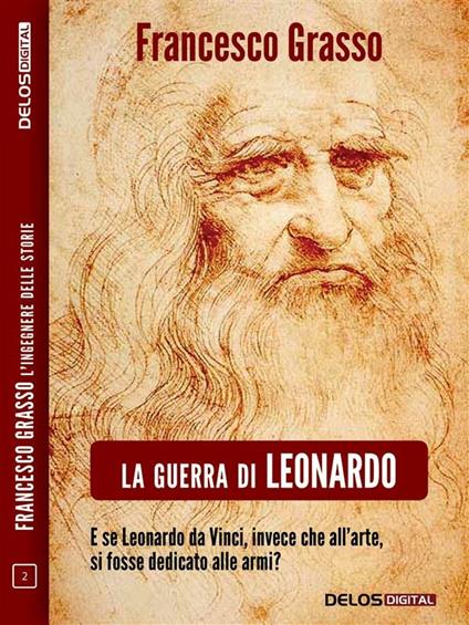 La guerra di Leonardo - Francesco Grasso - ebook