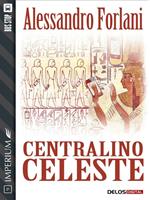Centralino celeste