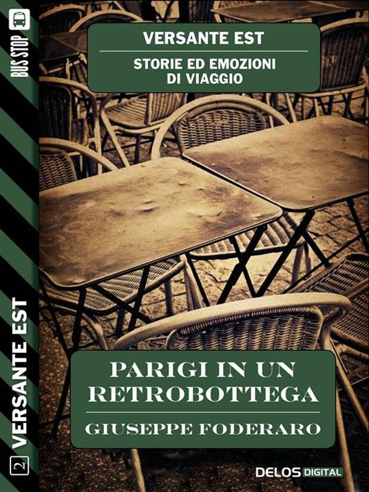Parigi in un retrobottega - Giuseppe Foderaro - ebook