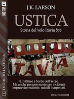 Ustica. Storia del volo Itavia 870