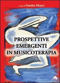 Prospettive emergenti in musicoterapia - copertina