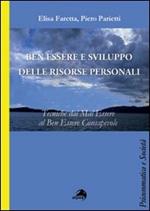 Ben essere e sviluppo delle ricorse personali. Tecniche dal mal essere al ben essere consapevole