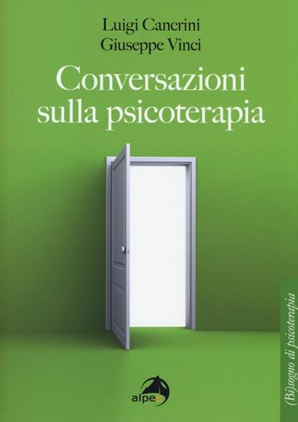 Conversazioni sulla psicoterapia - Luigi Cancrini,Giuseppe Vinci - copertina