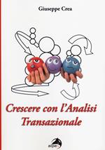 Crescere con l'analisi transazionale