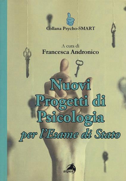 Nuovi progetti di psicologia per l'esame di Stato - copertina