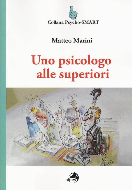 Uno psicologo alle superiori - Matteo Marini - copertina