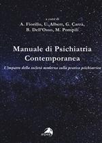 Manuale di psichiatria contemporanea. L'impatto della società moderna sulla pratica psichiatrica