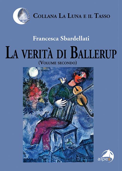 La verità di Ballerup. Vol. 2 - Francesca Sbardellati - copertina