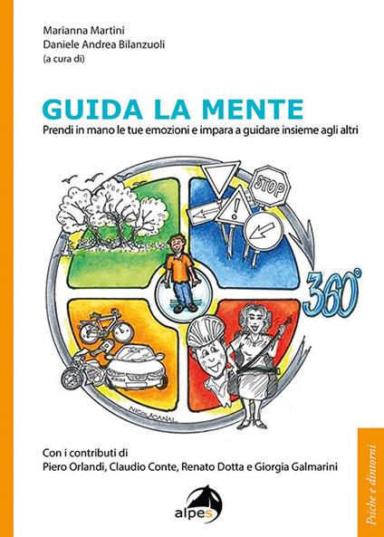 Guida la mente. Prendi in mano le tue emozioni e impara a guidare insieme agli altri - copertina