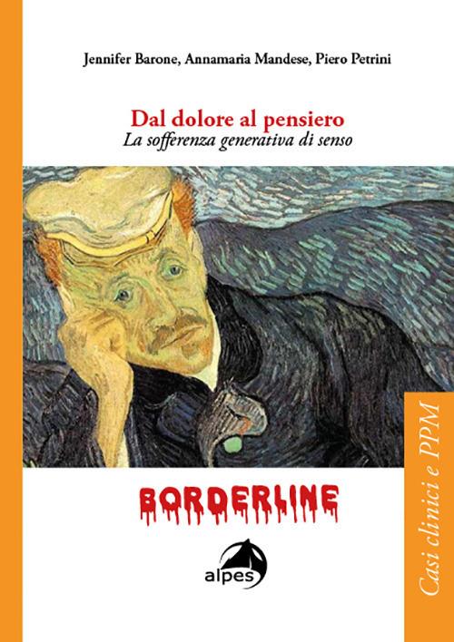 Dal dolore al pensiero - Jennifer Barone,Annamaria Mandese,Piero Petrini - copertina