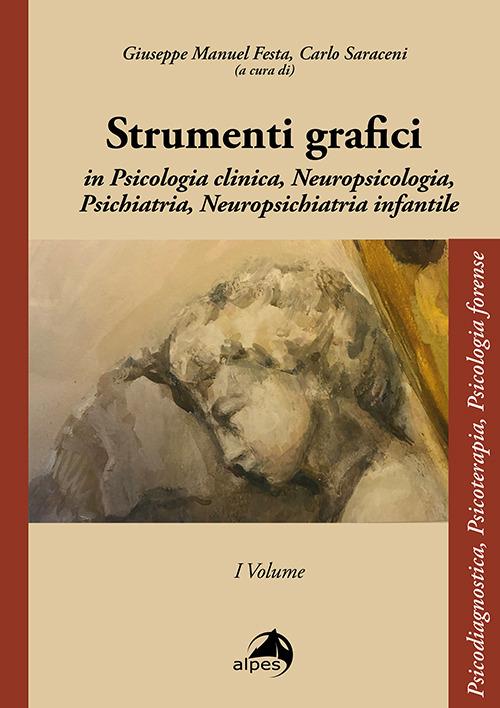 Strumenti grafici in psicologia clinica, neuropsicologia, psichiatria, neuropsichiatria infantile - copertina