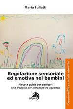 Regolazione sensoriale ed emotiva nei bambini