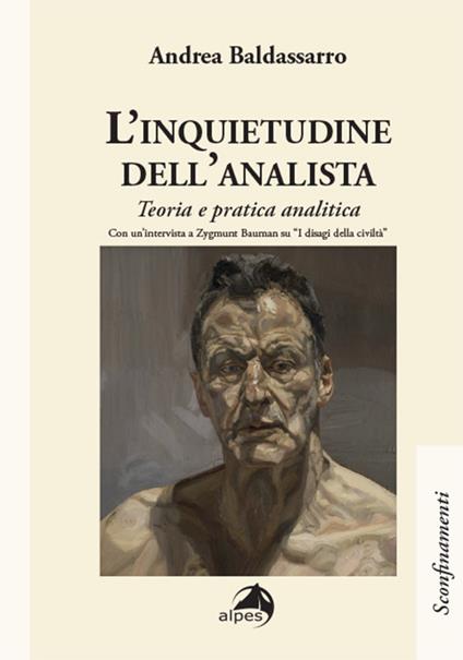 L'inquietudine dell'analista. Teoria e pratica analitica - Andrea Baldassarro,Zygmunt Bauman - copertina