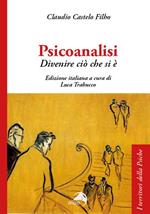 Psicoanalisi. Divenire ciò che si è