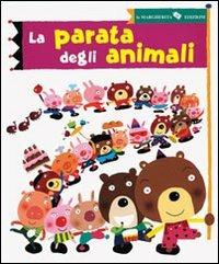 La parata degli animali. Ediz. illustrata - copertina