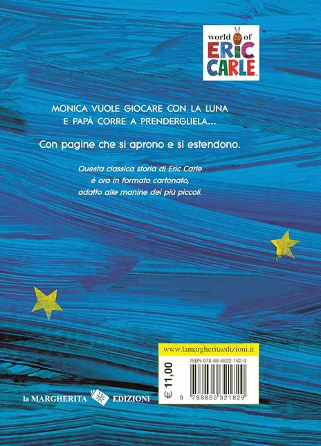 Papà, mi prendi la luna, per favore? Ediz. illustrata - Eric Carle - 3