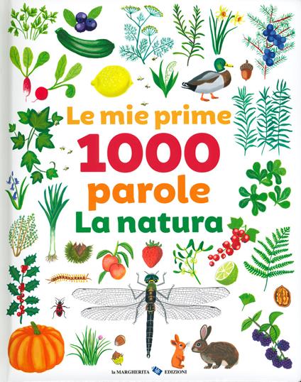 Le mie prime 1000 parole. La natura. Ediz. a colori - Marie Elise Masson - copertina